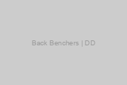 Back Benchers | DD